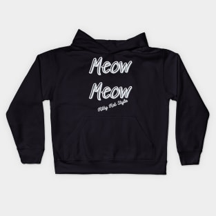 Meow Meow Kitty Kat Style Kids Hoodie